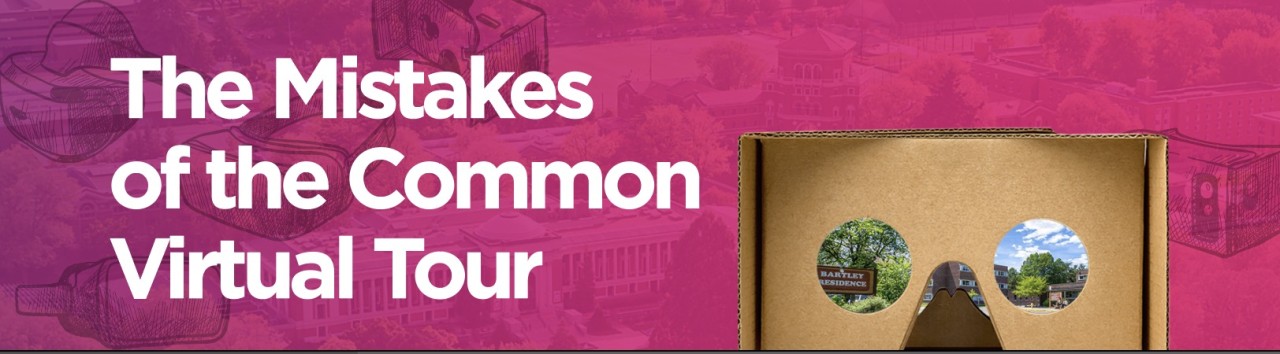 Banner mit der Aufschrift 'The Mistakes of the Common Virtual Tour' als Symbol für Fehler bei virtuellen Rundgängen.